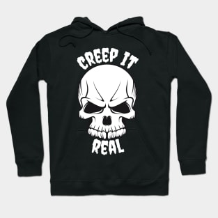 Creep It Real Hoodie